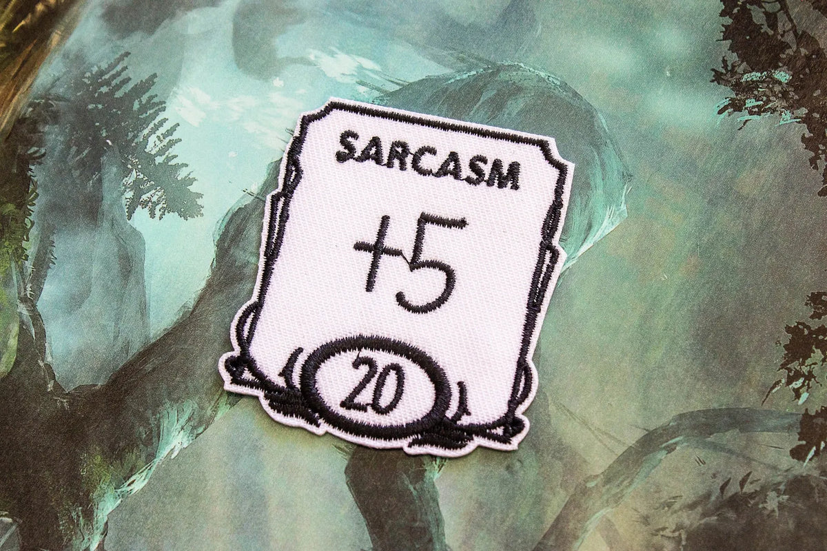 Fantasy Tabletop RPG Sarcasm +5 Embroidered Patch - Fantasy Tabletop RPG