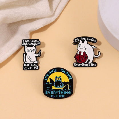 Snarky Cat - I'm Fine - It's Fine - Everything's Fine - D20 Enamel Pin