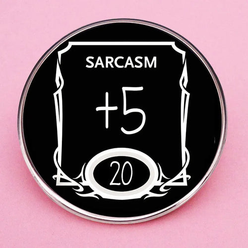 Fantasy Tabletop RPG Design Sarcasm +5 Pin