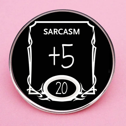 Fantasy Tabletop RPG Design Sarcasm +5 Pin