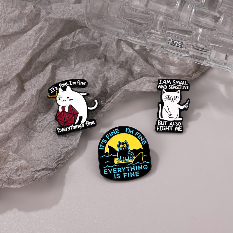Snarky Cat - I'm Fine - It's Fine - Everything's Fine - D20 Enamel Pin