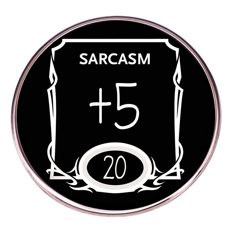 Fantasy Tabletop RPG Design Sarcasm +5 Pin