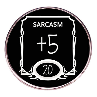 Fantasy Tabletop RPG Design Sarcasm +5 Pin
