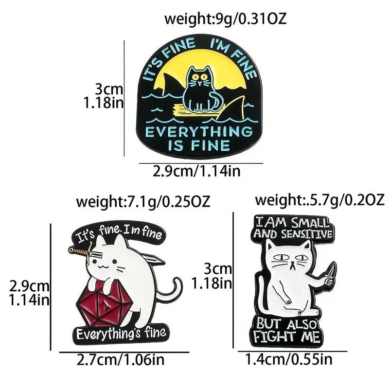Snarky Cat - I'm Fine - It's Fine - Everything's Fine - D20 Enamel Pin