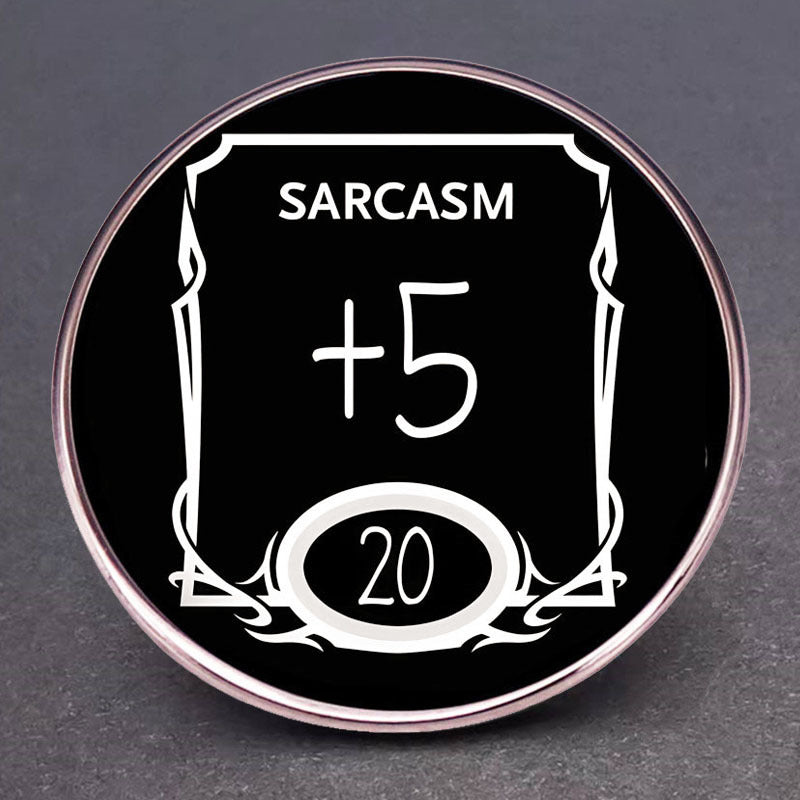 Fantasy Tabletop RPG Design Sarcasm +5 Pin